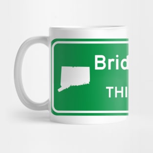 Bridgeport, Connecticut Highway Exit Sign Mug